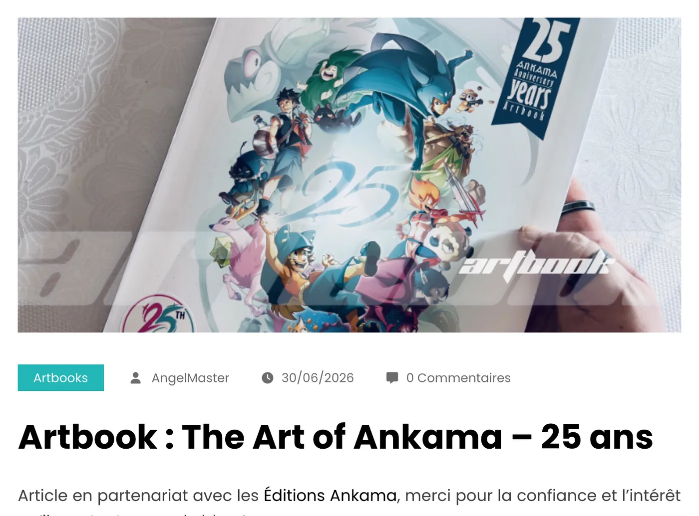 La présentation de The Art of Ankama, l’artbook des 25 ans d’Ankama, sur TheAngelMaster, publiée en partenariat avec Ankama Éditions.